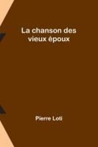 La Chanson Des Vieux Époux