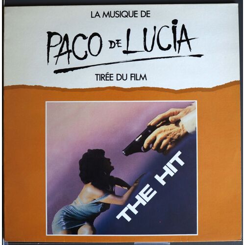 Paco De Lucia : La Musique De ... Tiré Du Film : The Hit