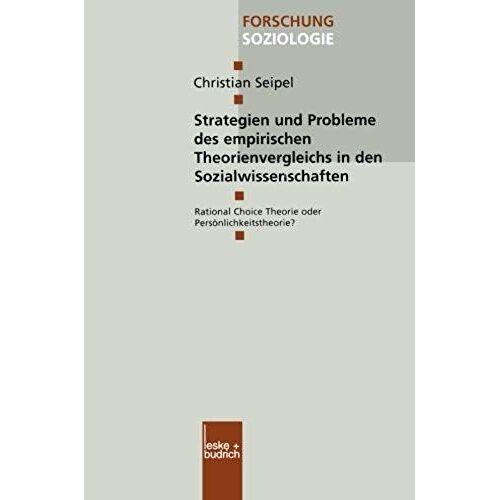 Strategien Und Probleme Des Empirischen Theorienvergleichs In Den Sozialwissenschaften