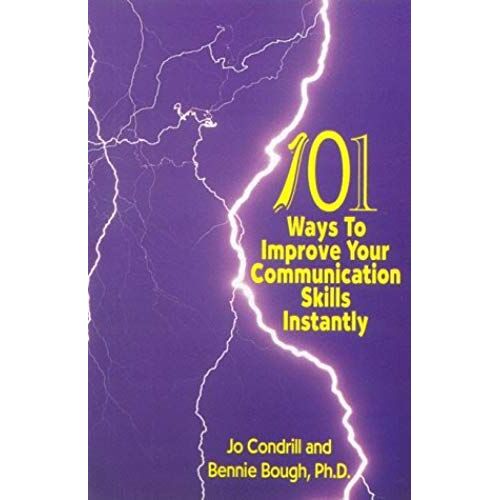 101 Ways To Improve Your Communication Skills Instantly