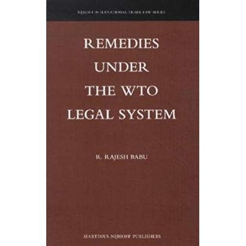 Remedies Under The Wto Legal System