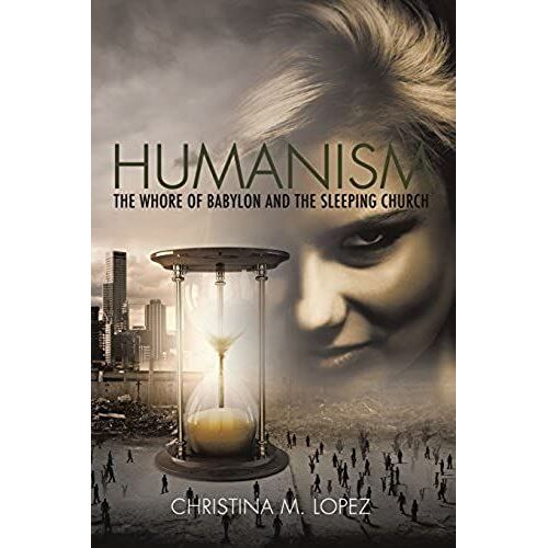 Humanism - The Whore Of Babylon And The Sleeping Church