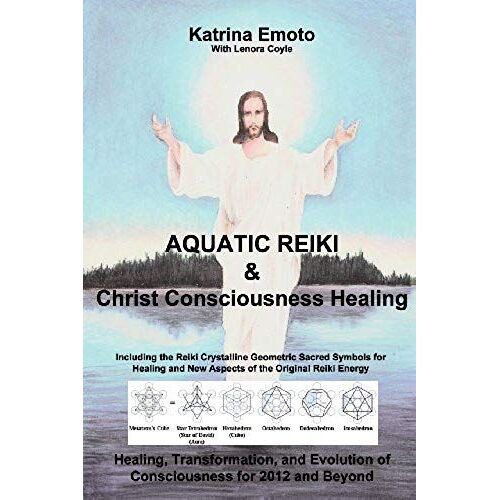 Aquatic Reiki & Christ Consciousness Healing