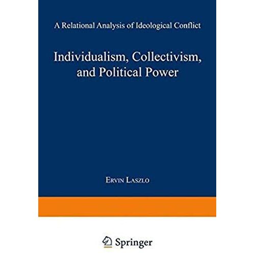 Individualism, Collectivism, And Political Power
