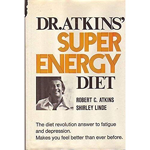 Dr Atkins' Super Energy Diet