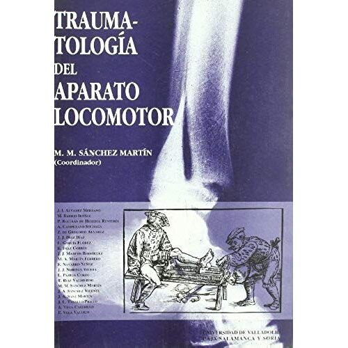 Traumatología Del Aparato Locomotor