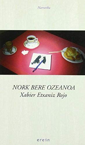 Etxaniz Rojo, X: Nork Bere Ozeanoa