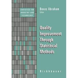 Quality Improvement Through Statistical Methods