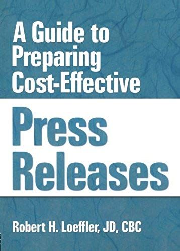 A Guide To Preparing Cost-Effective Press Releases