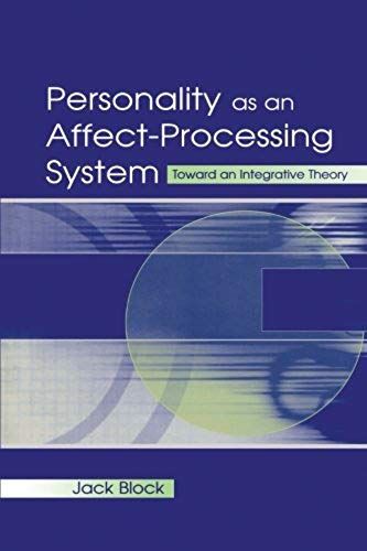 Personality As An Affect-Processing System