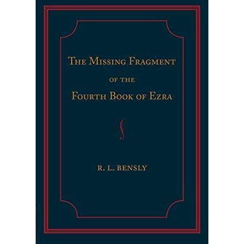 The Missing Fragment Of The Fourth Book Of Ezra