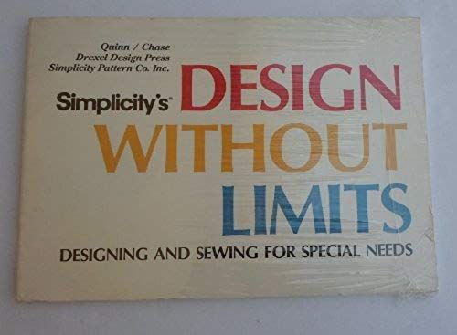 Simplicity's Design Without Limits: Designing And Sewing For Special Needs
