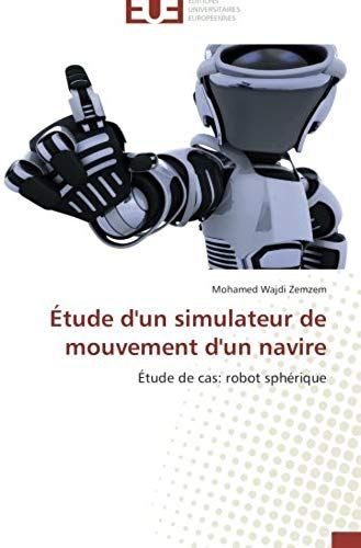 Etude D'un Simulateur De Mouvement D'un Navire