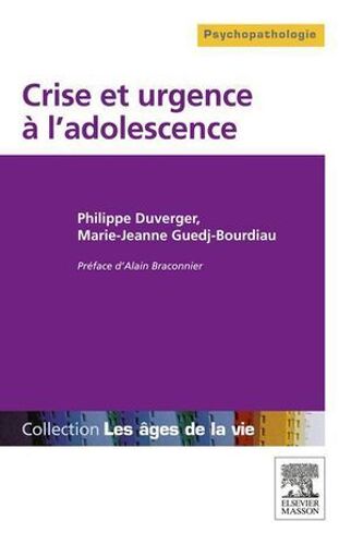 Crise Et Urgence À L'adolescence