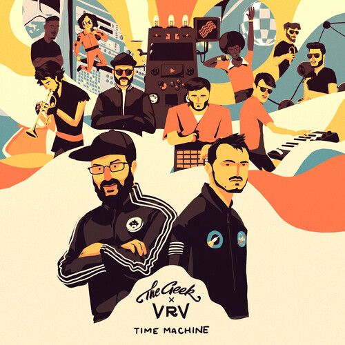 Geek X Vrv - Time Machine [Vinyl Lp]