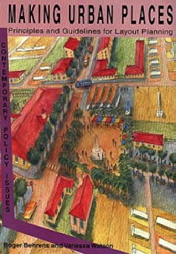 Behrens, R: Making Urban Places