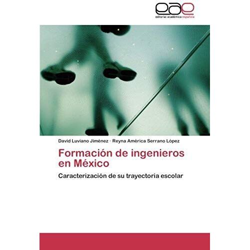 Formación De Ingenieros En México