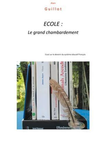 Ecole: Le Grand Chambardement