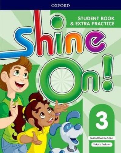 Shine On!: Level 3: Student Book With Extra Practice