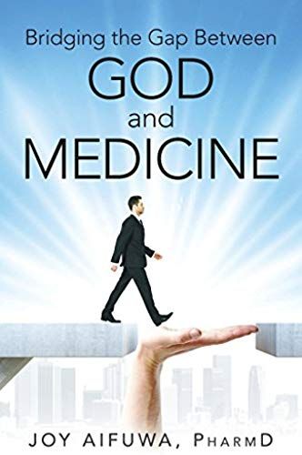 Bridging The Gap Between God And Medicine