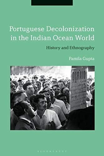 Portuguese Decolonization In The Indian Ocean World