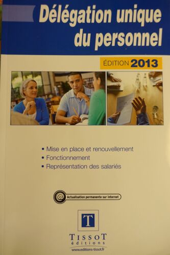 Délégation Unique Du Personnel - Édition 2013