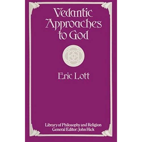 Vedantic Approaches To God