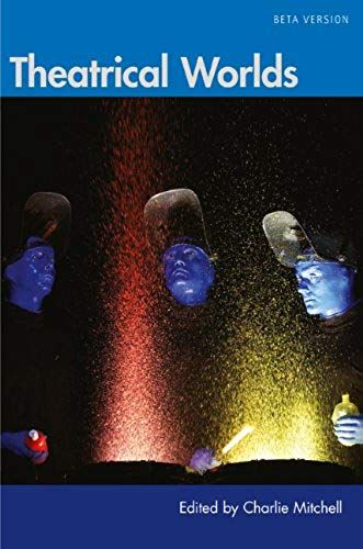 Theatrical Worlds (Beta Version)