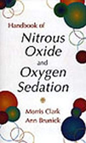 Handbook Of Nitrous Oxide And Oxygen Sedation