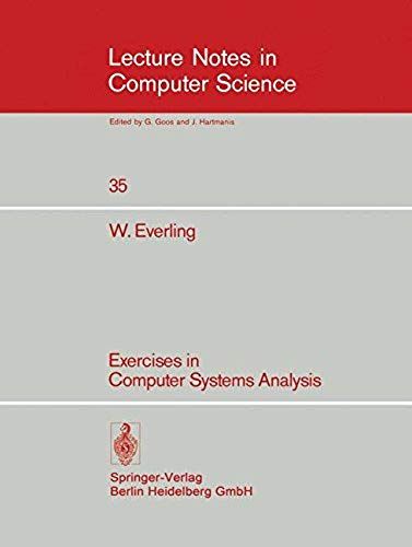Exercises In Computer Systems Analysis