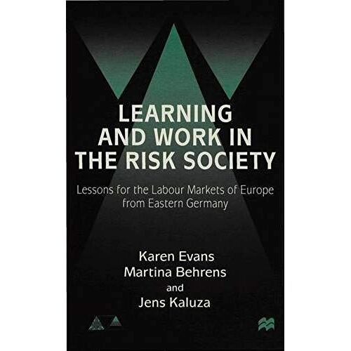 Learning And Work In The Risk Society