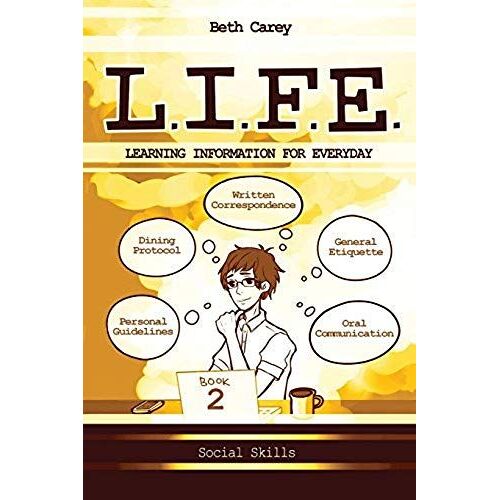 L.I.F.E. Learning Information For Everyday