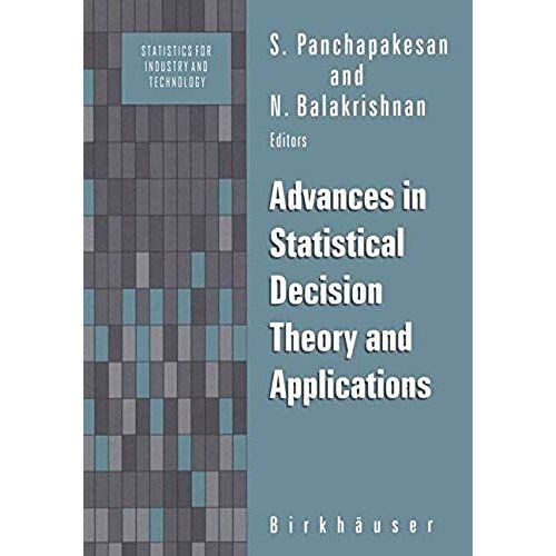 Advances In Statistical Decision Theory And Applications