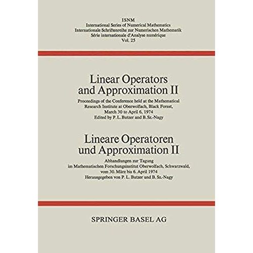Linear Operators And Approximation Ii / Lineare Operatoren Und Approximation Ii