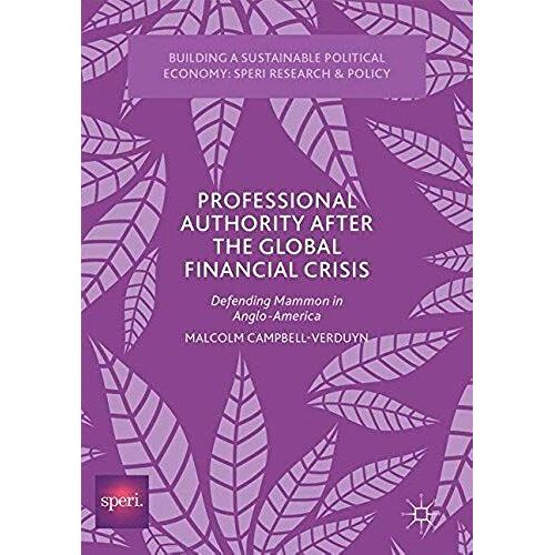 Professional Authority After The Global Financial Crisis