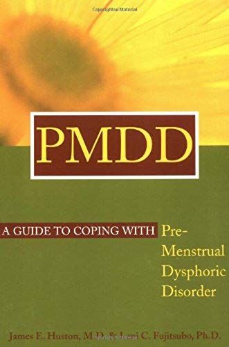Pmdd: A Guide To Coping