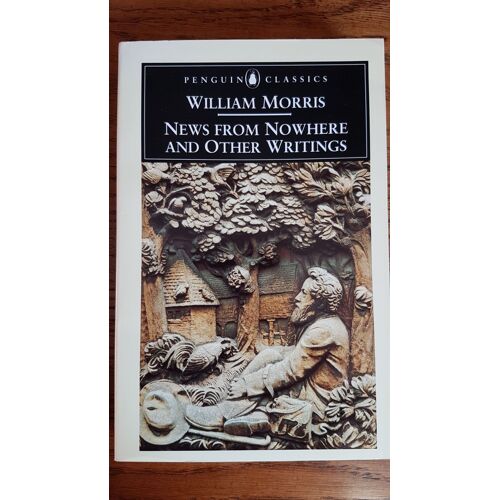 William Morris News From Nowhere And Other Writings