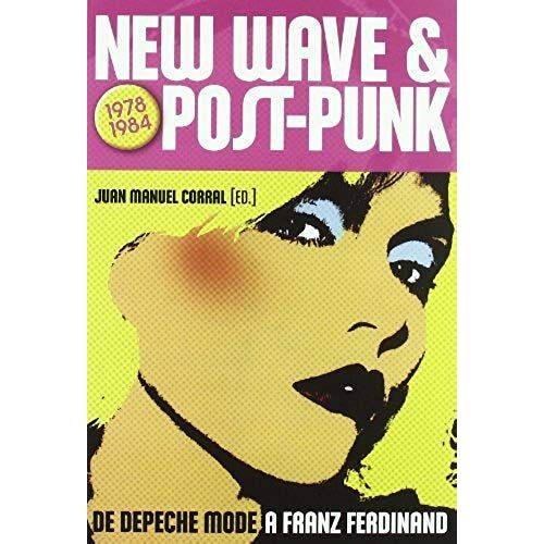 New Wave & Postpunte : De Depeche Mode A Franz Ferdinand