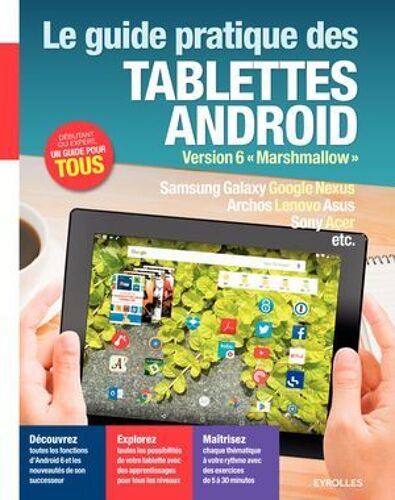 Le Guide Pratique Des Tablettes Android