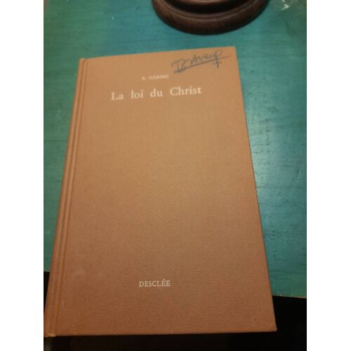 La Loi Du Christ - Volumes 3 La Vie En Communion Fraternelle