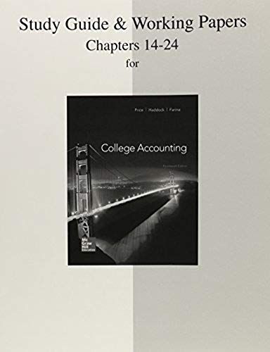 Study Guide And Working Papers Chapters For College Accounting (14-24)