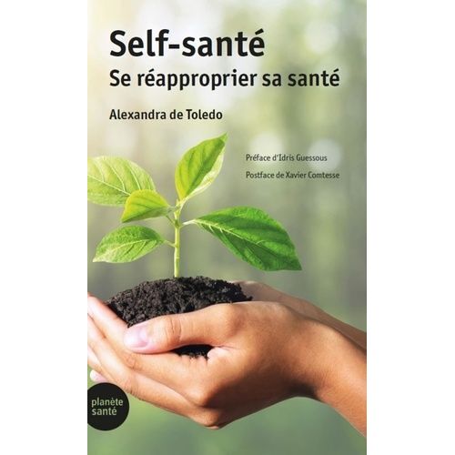 Self-Santé - Se Réapproprier Sa Santé