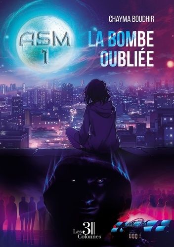 Asm - Tome 1, La Bombe Oubliée