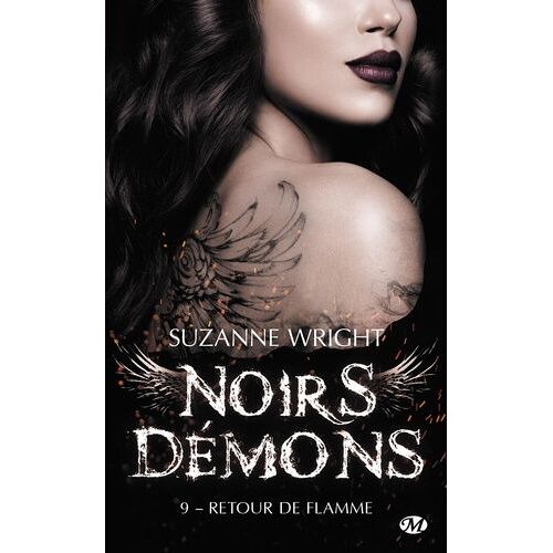 Noirs Démons - Tome 9 - Retour De Flamme
