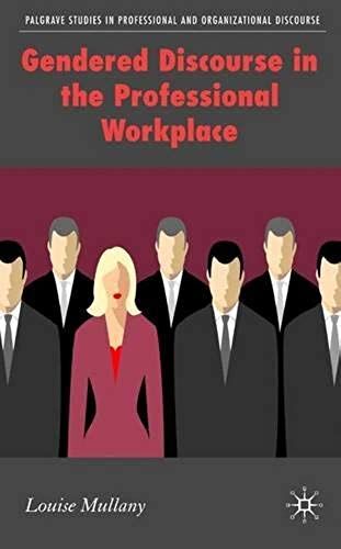 Gendered Discourse In The Professional Workplace