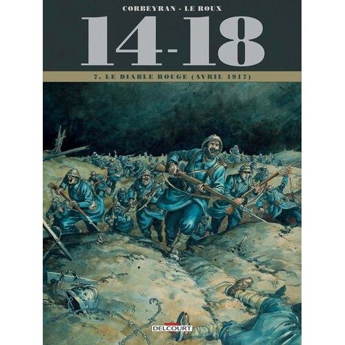 14-18 - Tome 7 - Le Diable Rouge (Avril 1917)