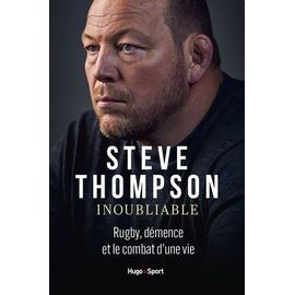 Inoubliable - Rugby, Démence Et Le Combat D'une Vie