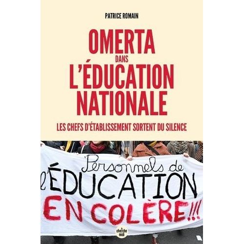 Omerta Dans L'education Nationale - Les Chefs D'établissement Sortent Du Silence