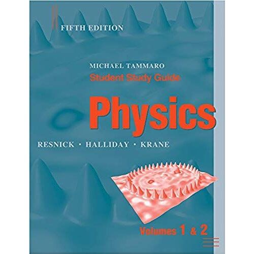 Student Study Guide To Accompany Physics, 5e