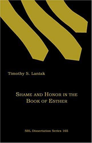Shame And Honor In The Book Of Esther